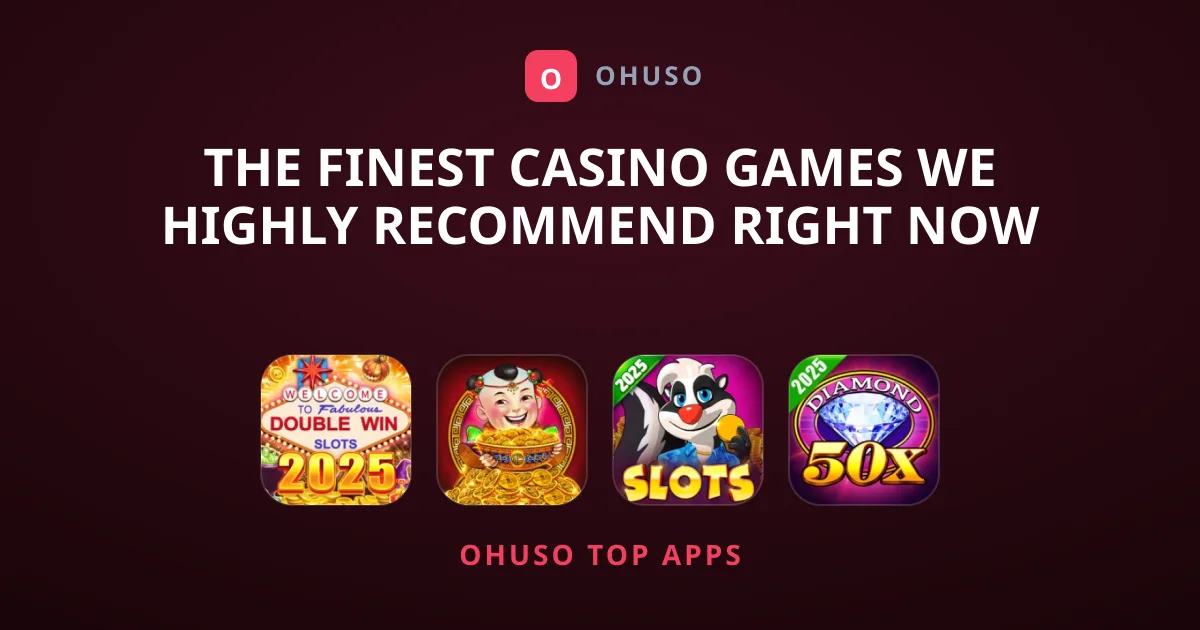 The Finest Casino Games We Highly Recommend Right Now